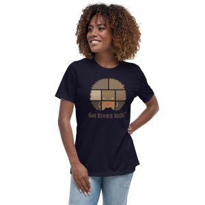 Got Brown Sugar T-Shirt